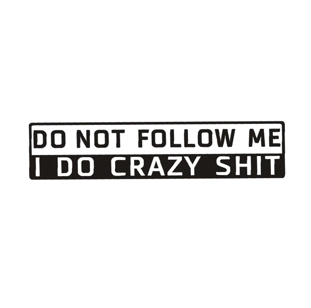 Stickers | Don't Follow Me
